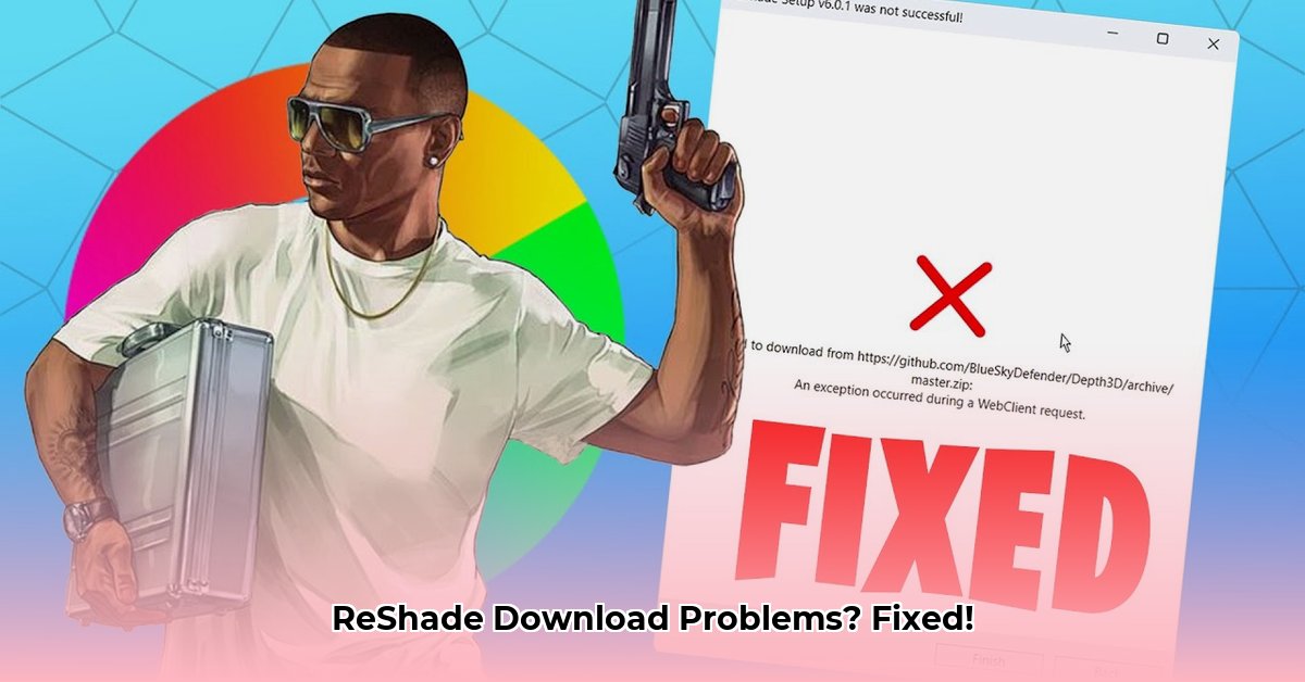 reshade-failed-to-download